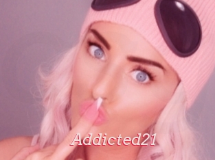 Addicted21