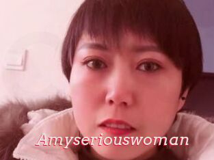 Amyseriouswoman