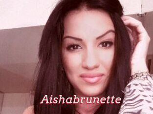 Aishabrunette