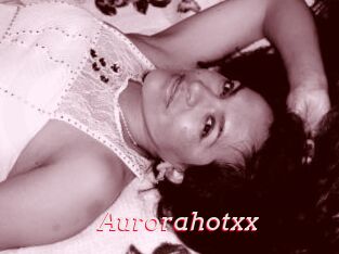 Aurorahotxx