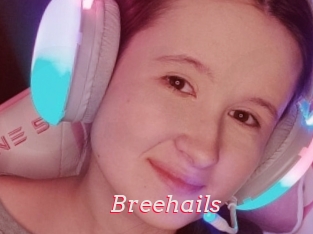 Breehails