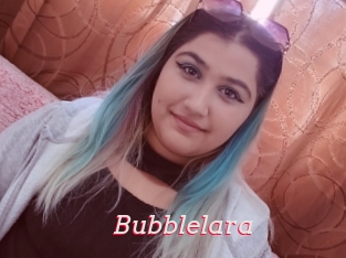 Bubblelara