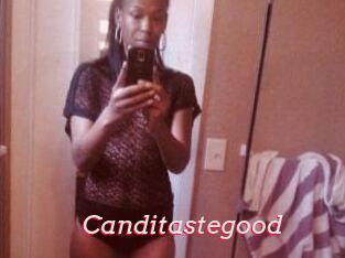 Canditastegood