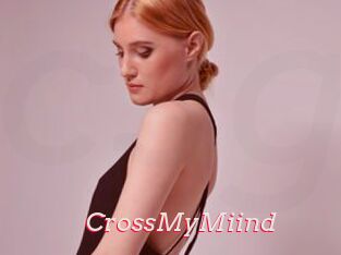 CrossMyMiind