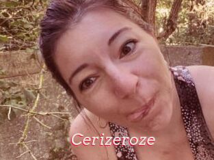 Cerizeroze