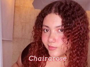 Chairarose