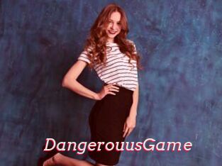 DangerouusGame
