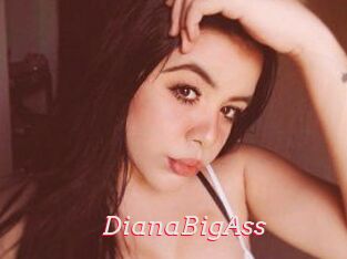 DianaBigAss