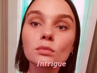 Intrigue
