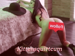 Kittensquirtcum