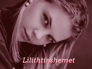 Lilithtinshemet