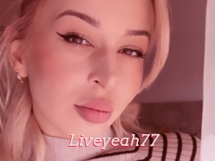 Liveyeah77