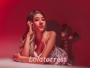 Lolatorress