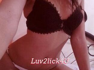 Luv2lick4U