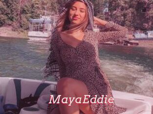 MayaEddie