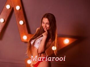 Mariarooi
