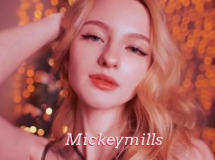 Mickeymills