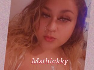 Msthickky