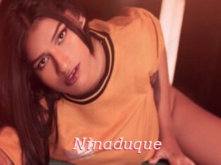 Ninaduque