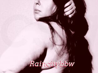 Raincitybbw