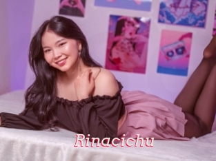 Rinacichu