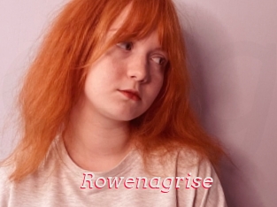 Rowenagrise