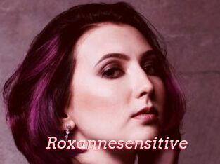 Roxannesensitive