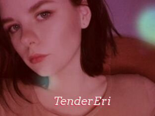 TenderEri