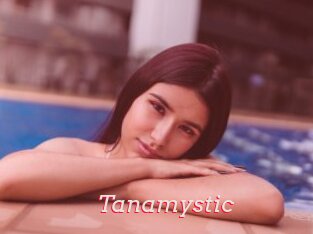 Tanamystic