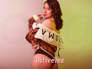 Tativelez