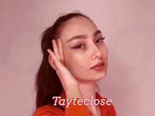 Tayteclose