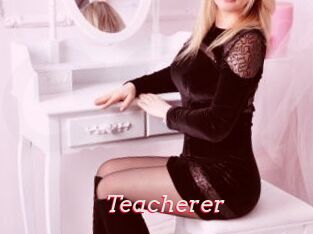 Teacherer