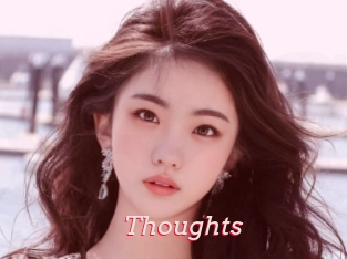 Thoughts