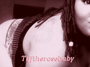 Tifftherosebaby
