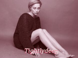 Tightlydeep