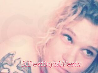 XDestinyxWestx