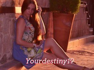 Yourdestiny19